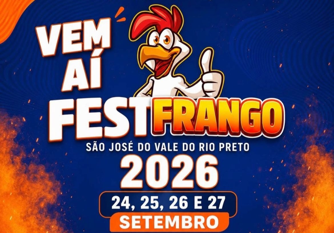 Confirmada a data do Fest Frango 2026 em São José do Vale do Rio Preto